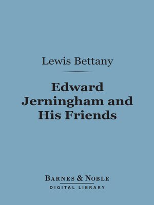 cover image of Edward Jerningham and His Friends (Barnes & Noble Digital Library)